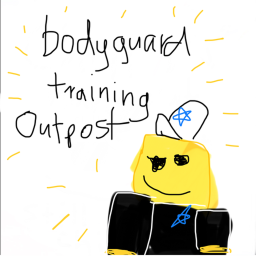Chill Army-Body Guard Training Outpost [W.I.P.]