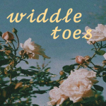 widdle toes