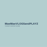 Mae Mae Vlogs and Playz official fan club