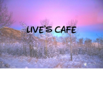 LIVE'S CAFE