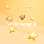 ‘-Lemon Hangout-’