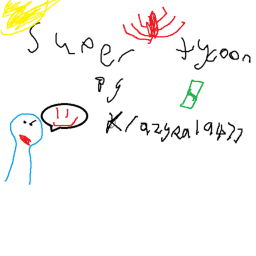 Super tycoon