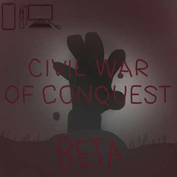 Civil war of Conquest [BETA] [UPDATE 1]