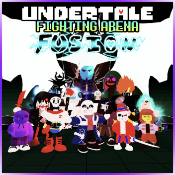 (TRUE BARRIER) Undertale Fighting Arena: FUSION