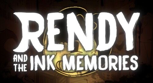 [FIX] Rendy and the Ink Memories (Bendy fan-game)
