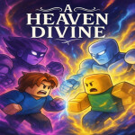 A Heaven Divine (WIP)