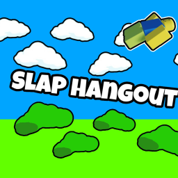 Slap Hangout