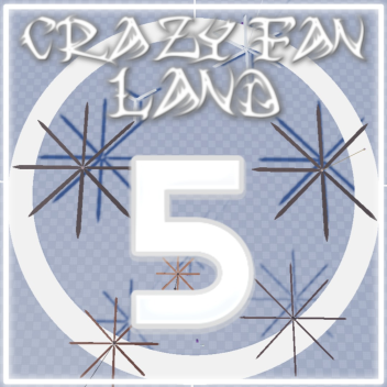 Crazy Fan Land 5