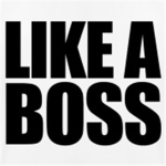 LIKE A BOSS!!
