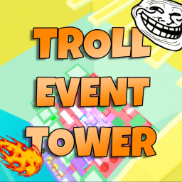 Troll Event Slap Tower