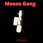 -Moose Gang-