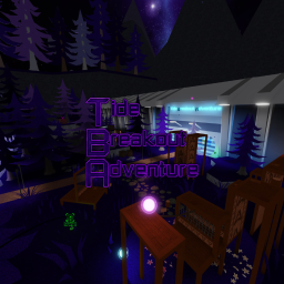 [LUXURIANT PLATEAU] Tide Breakout Adventure