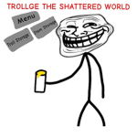 Trollge The Shattered World