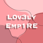 L0v3ly Emp1re
