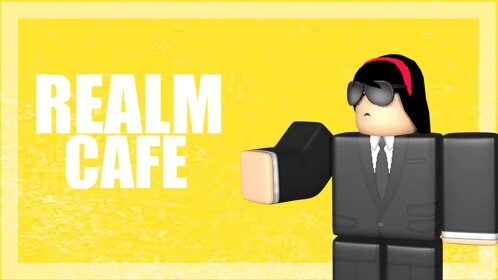 Realm Cafe! V1 (ALPHA WORK-IN-PROGESS) 