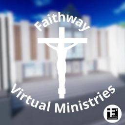 Faithway Virtual Ministries | Campus