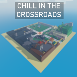 [WIP] Chill in the crossroads