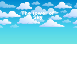 💨The tower of sky💨