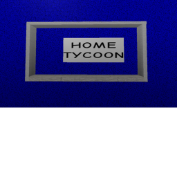 Home Tycoon!