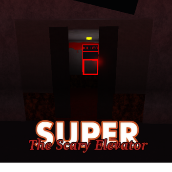 The SUPER Scary Elevator