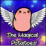 The Magical Potatoes!