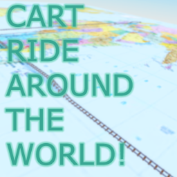 Cart Ride Around The World!