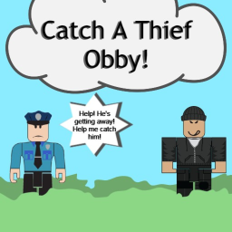 Catch A Theif Obby!