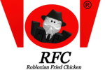 R.F.C |:| Robloxian Fried Chicken