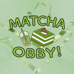 [NEW] Matcha Obby!