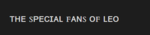 The special fans of Leo