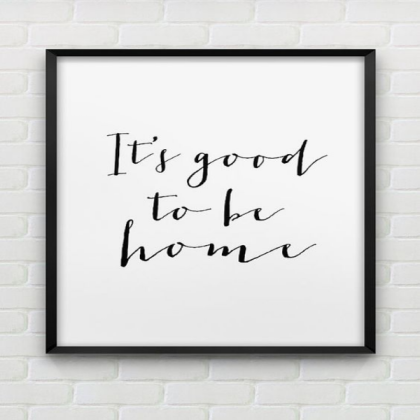 Its Good to Be Home Modern Art Roblox decal