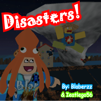 Disasters!