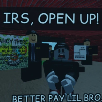no new updates IRS, Open Up. 2 MULTIPLAYER
