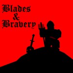 Blades & Bravery (Playtest)