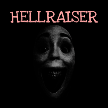 HELLRAISER ｜ ALPHA