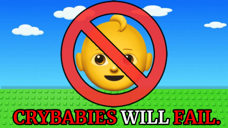 CRYBABIES WILL FAIL OBBY screenshot 1