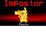 Pikachu is drippy