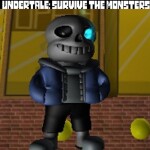 Undertale Survive the Monsters![HUGE UPDATE]