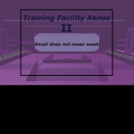 [ RDA ] Training Facility Xenos II