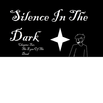 Silence In The Dark (2)
