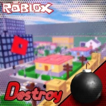 Destroy The City!