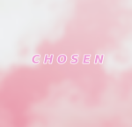 Chosen ~