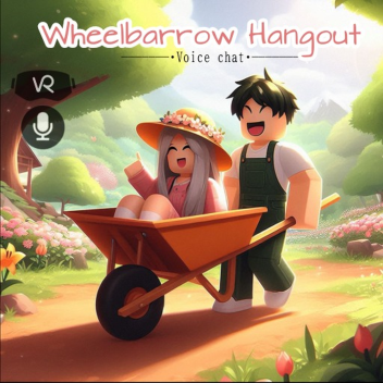 Wheelbarrow hangout