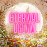 ETERNAL DREAM