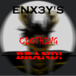 Enx3y's Clothing Brand