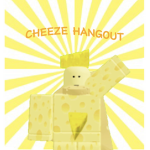 CheeZe Hangout