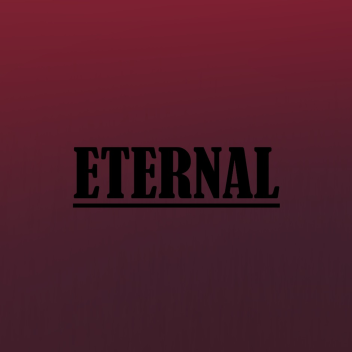 ETERNAL