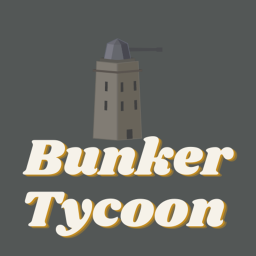 Bunker Tycoon