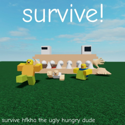 survive hfkha the ugly hungry dude