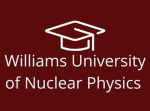 Williams University of Nuclear Physics